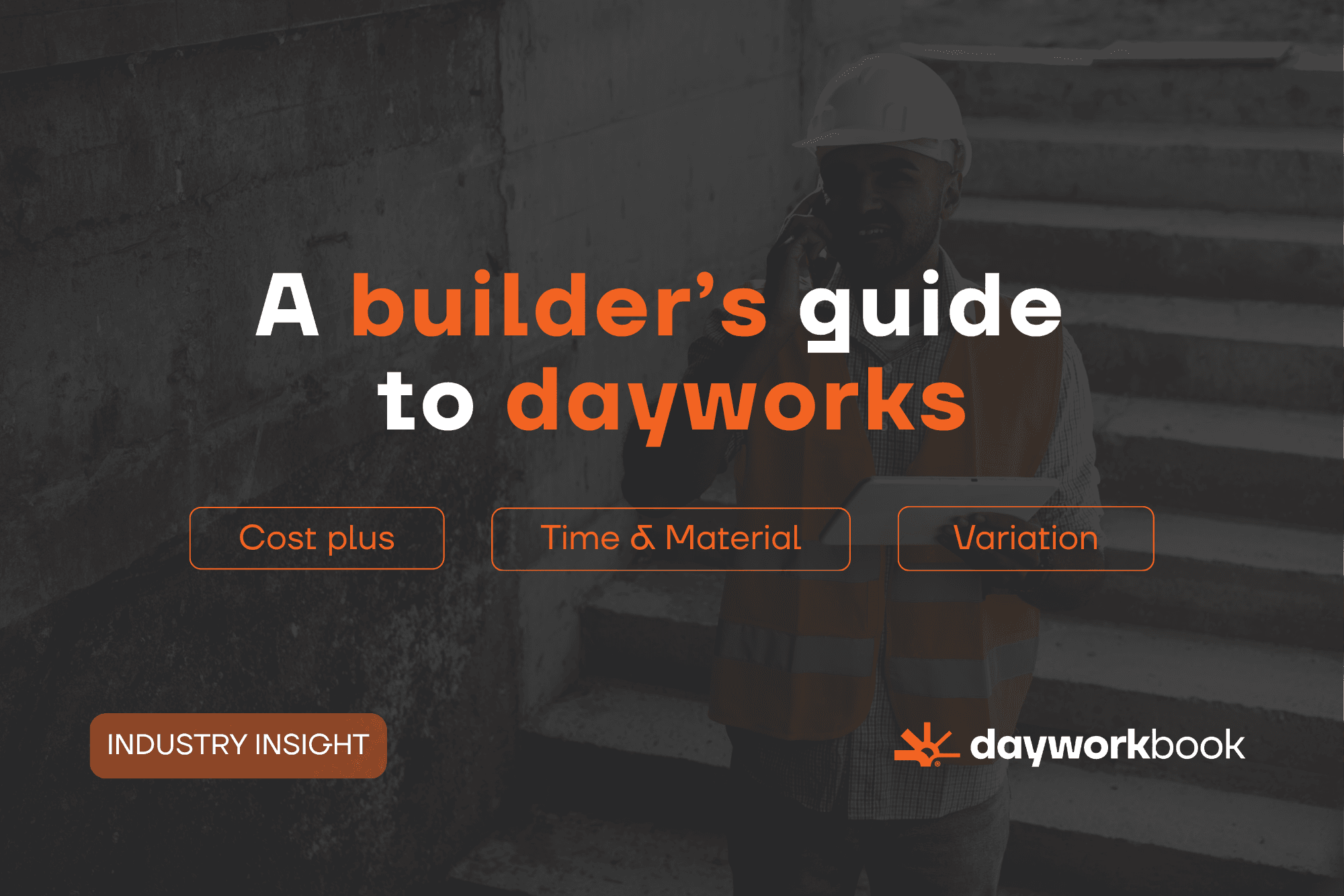 Daywork, Time and Materials (T&M), Cost Plus, Do-and-Charge project